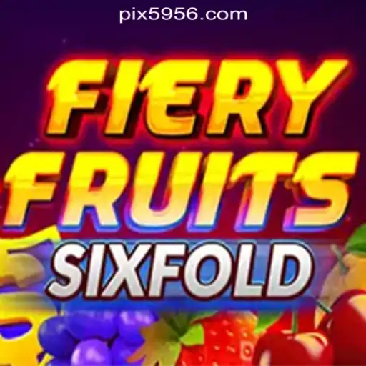 FieryFruitsSixFold: The Ultimate Online Casino Experience