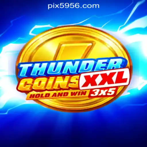 Discover ThunderCoinsXxl: The Ultimate Online Gaming Experience from 5956.com